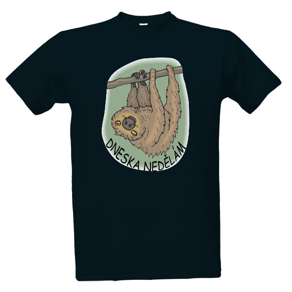 Tričko s potiskem Dneska nedělám!