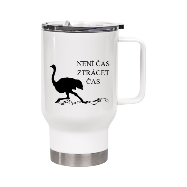 Cestovní termohrnek s uchem s potiskem Není čas ztrácet čas