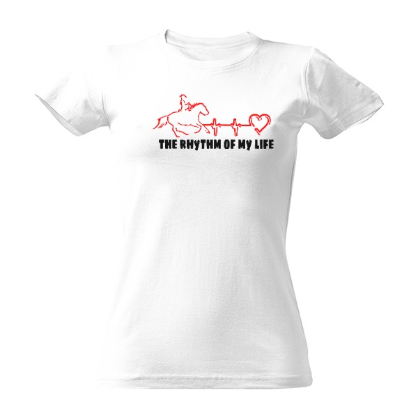 Tričko s potiskem The rhythm of my life - western dámské